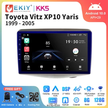 EKIY KK5 Автомобильный Радиоприемник Android Для Toyota Yaris Vitz Echo 1999-2005 Мультимедийный Плеер Навигация GPS Carplay Android Auto Stereo