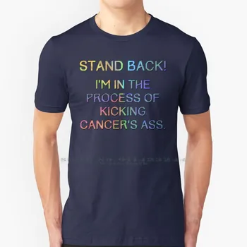 Футболка Kicking Cancers Ass Хлопок 6XL, футболка Kicking Cancers Ass, Осведомленность о раке, Сила позитива, поддержка Сильнее рака